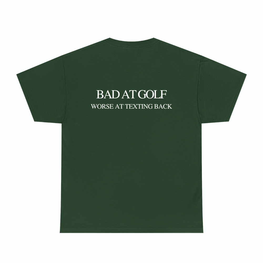 BAD AT GOLF, WORSE AT TEXTING BACK TEE