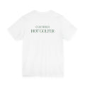 CERTIFIED HOT GOLFER TEE