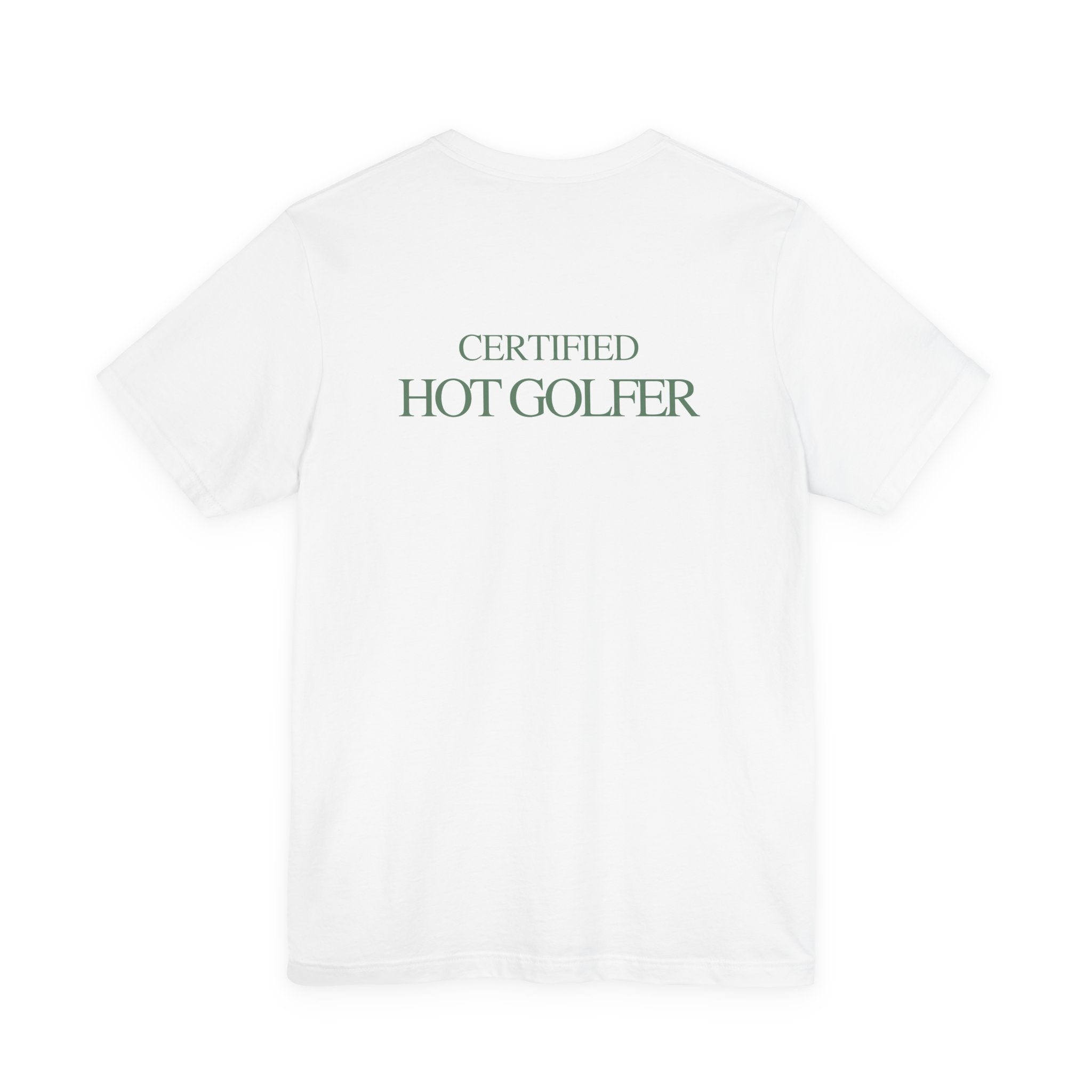 CERTIFIED HOT GOLFER TEE