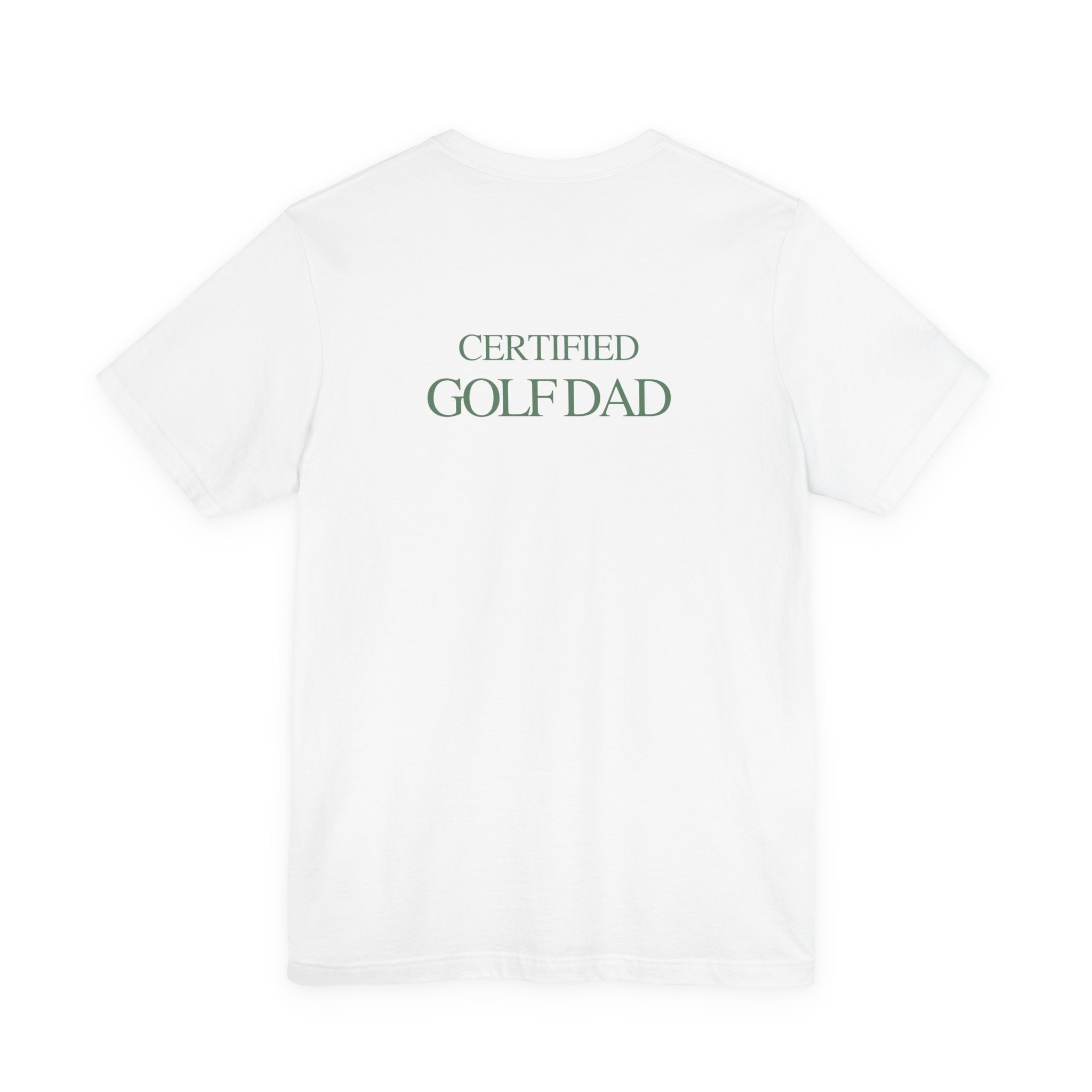 CERTIFIED GOLF DAD TEE