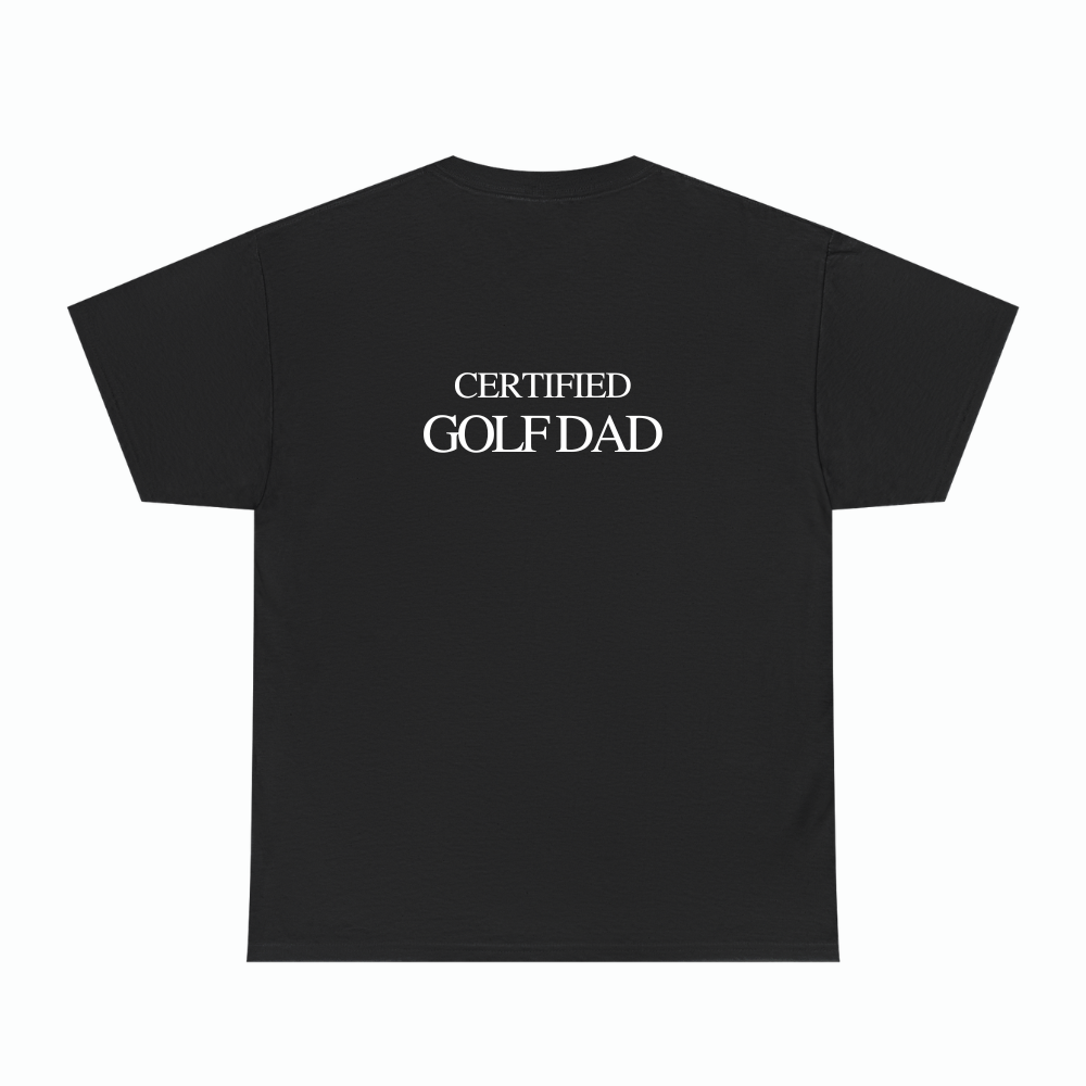 CERTIFIED GOLF DAD TEE